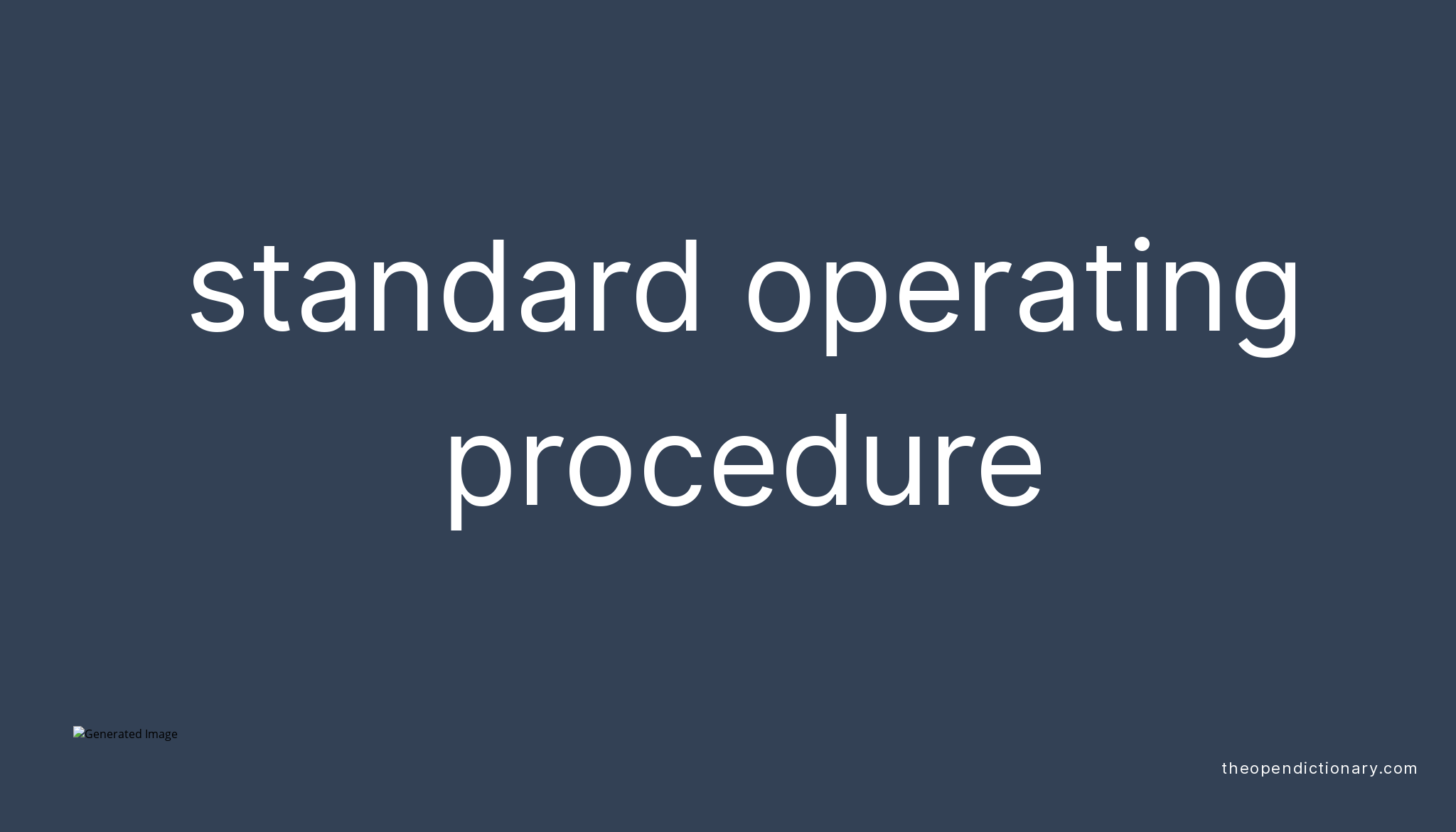 Standard Operating Procedure Meaning Of Standard Operating Procedure 